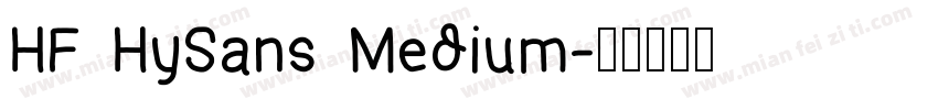 HF HySans Medium字体转换